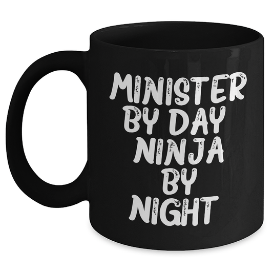 Minister By Day Funny Black Coffee Mug Gifts from Friends to Minister on Mother's Day - Main