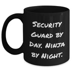 Security Guard Ninja Gifts for Men from Friends - Funny Black Coffee Mug for Graduation