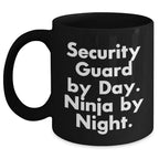 Funny Security Guard Gifts from Coworkers, Friends, or Family - 'Security Guard By Day. Ninja By Night.' Black Coffee Mug for Graduation