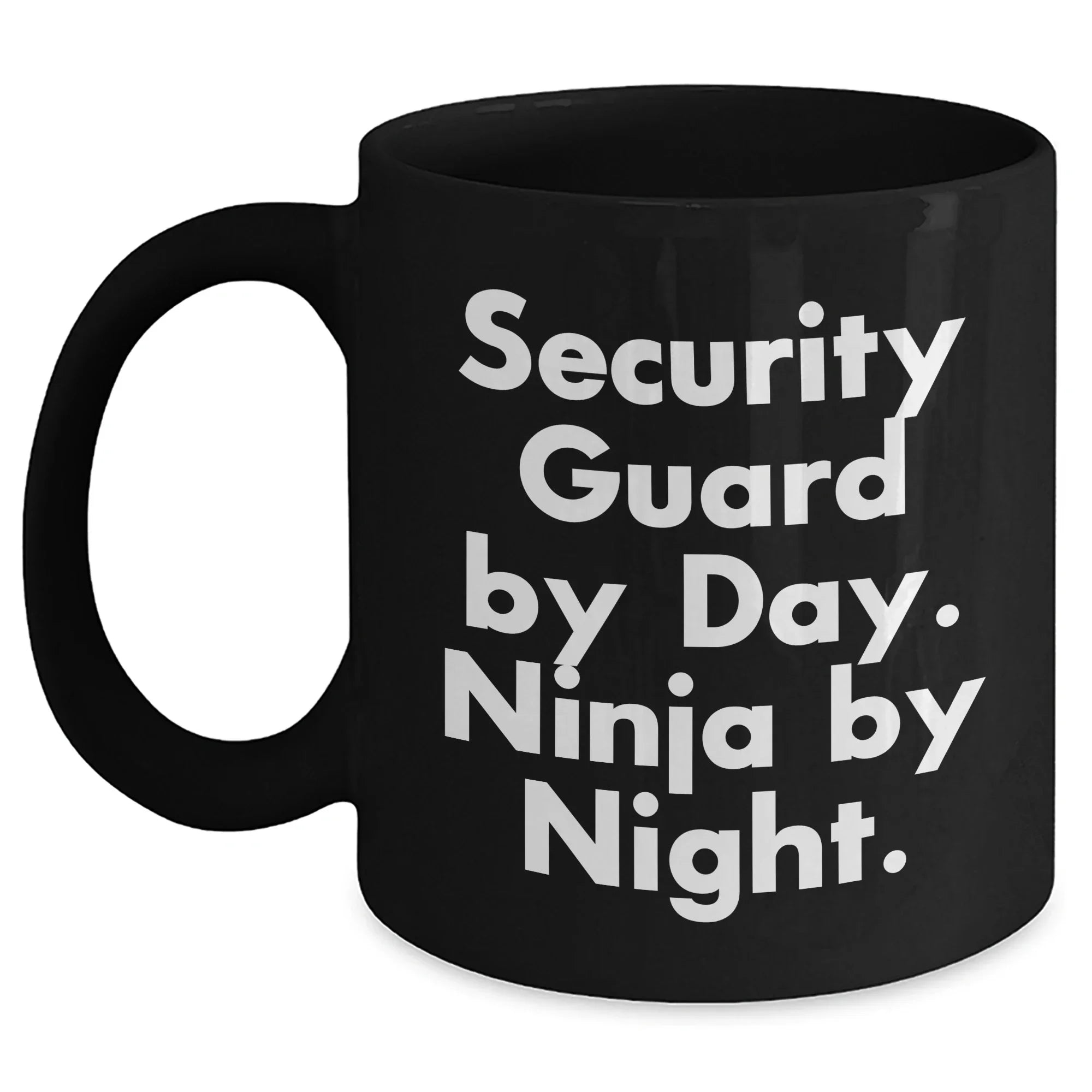 Funny Security Guard Gifts from Coworkers, Friends, or Family - 'Security Guard By Day. Ninja By Night.' Black Coffee Mug for Graduation
