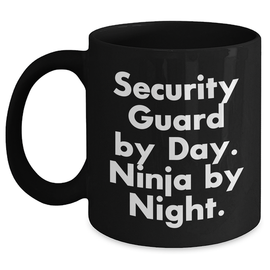 Funny Security Guard Gifts from Coworkers, Friends, or Family - 'Security Guard By Day. Ninja By Night.' Black Coffee Mug for Graduation - Main