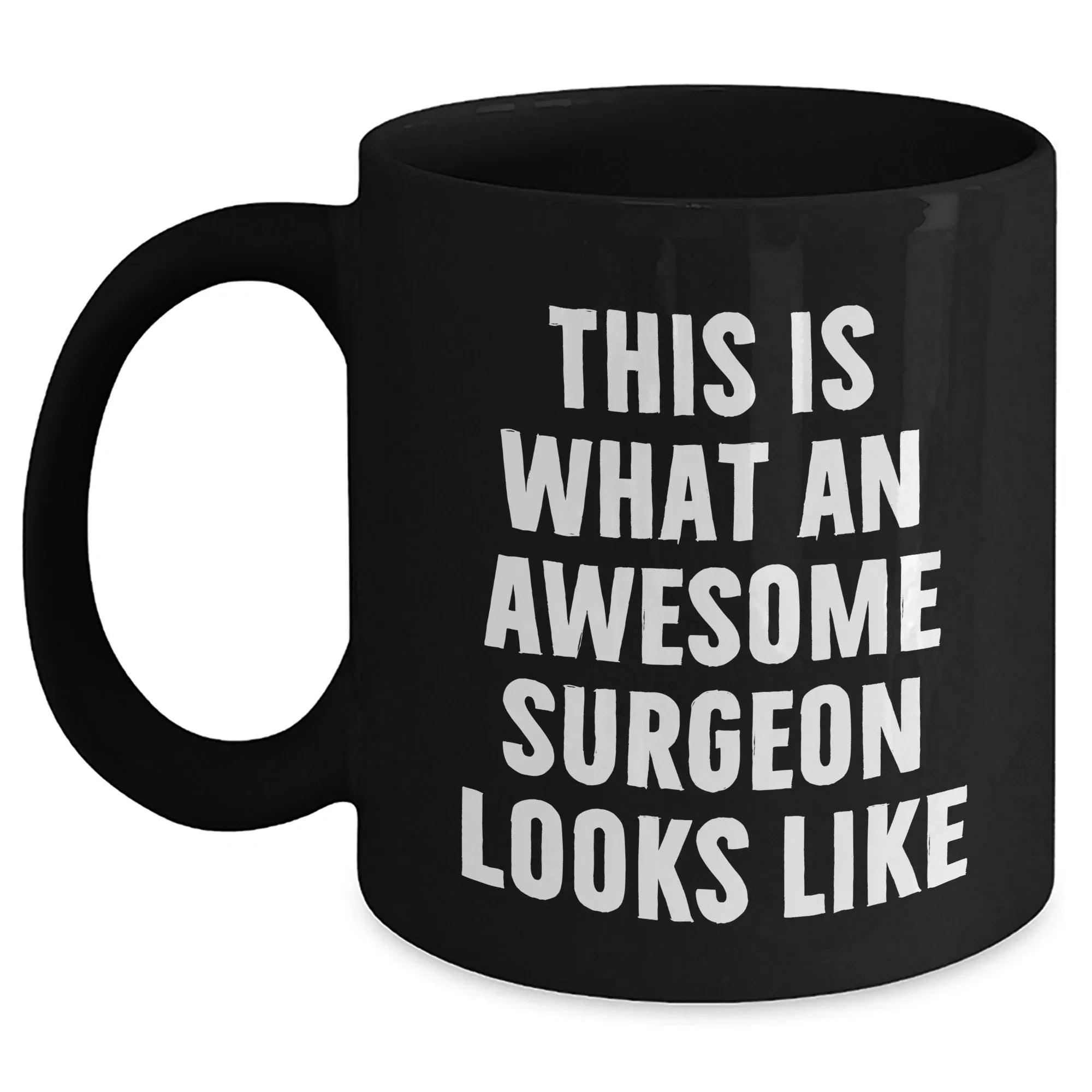 Funny Surgeon Gifts from Men, Unique Black Coffee Mugs for Surgeon Father's Day, Inspirational 'This Is What An Awesome Surgeon Looks Like'