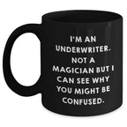 Underwriter Humor Gifts for Men, Funny Black Coffee Mug - Gifts from Family, Gifts for Underwriter, Father's Day Unique
