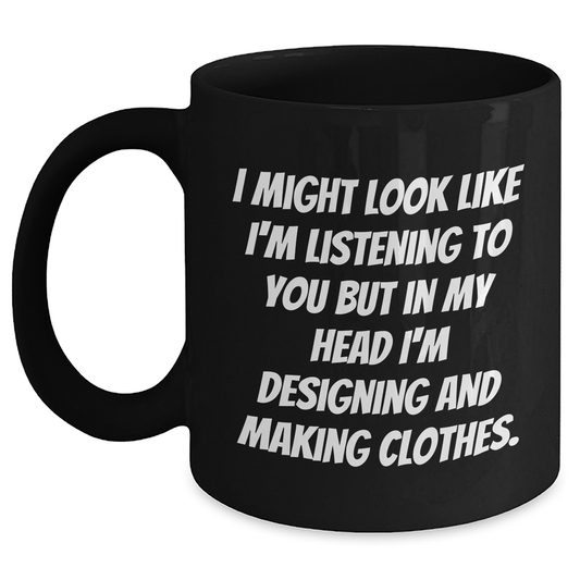 Designing and Making Clothes Enthusiasts Funny Gifts from Men to Their Friends on Father's Day - Black Coffee Mug - Main