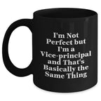 Vice-Principal Gifts Funny Quote Black Coffee Mug, Gifts from Friends for Vice-Principal, Graduation Unique Gifts