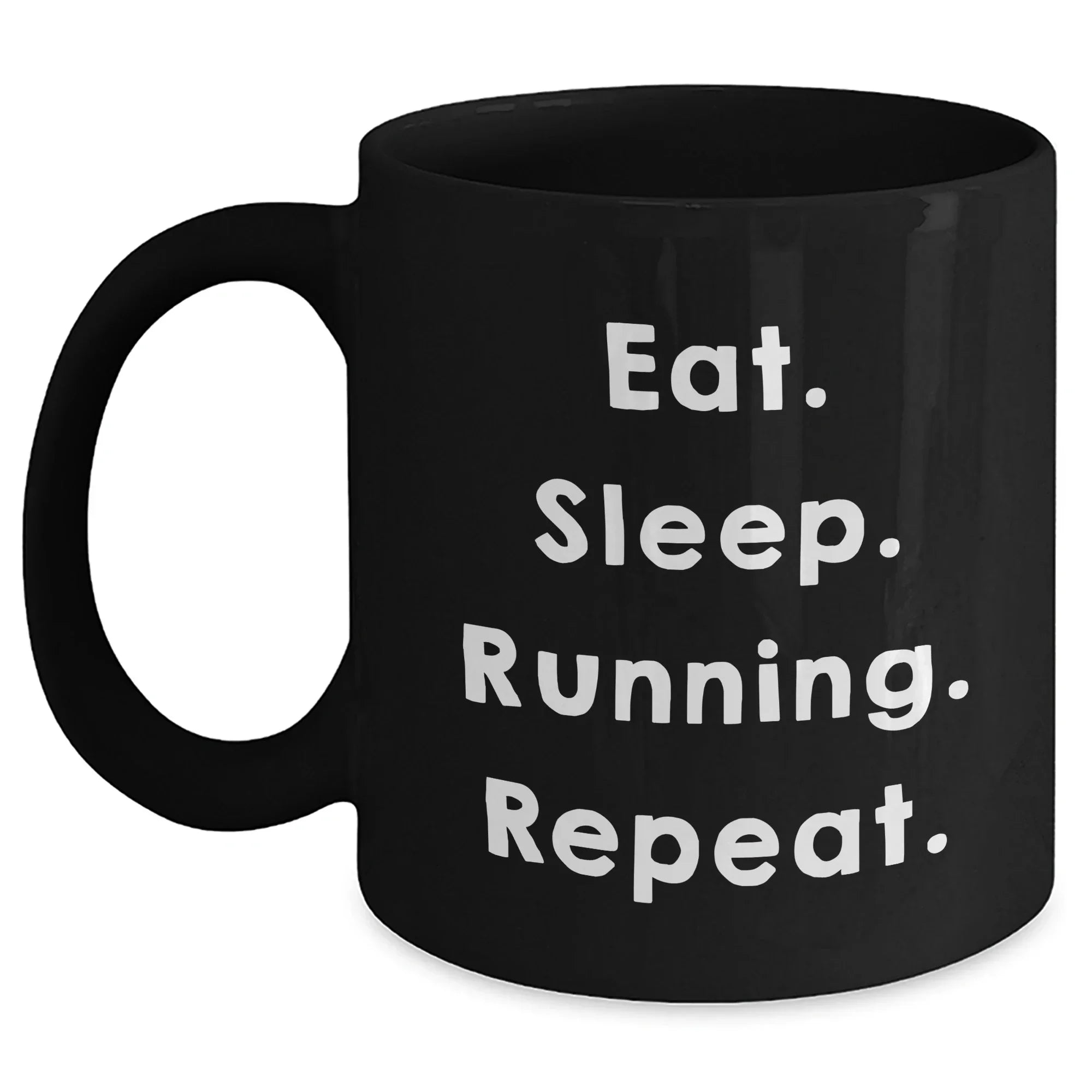 Funny Running Gifts from Friends - Eat. Sleep. Running. Repeat. Black Coffee Mug for Father's Day