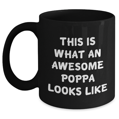 Funny Poppa Gifts from Men for Awesome Dads on Father's Day, Black Coffee Mug - Main
