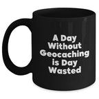 Geocaching Enthusiast's Delight, Funny Quote Black Coffee Mug, Gifts from Men to Geocaching Friends, Father's Day Unique Gifts