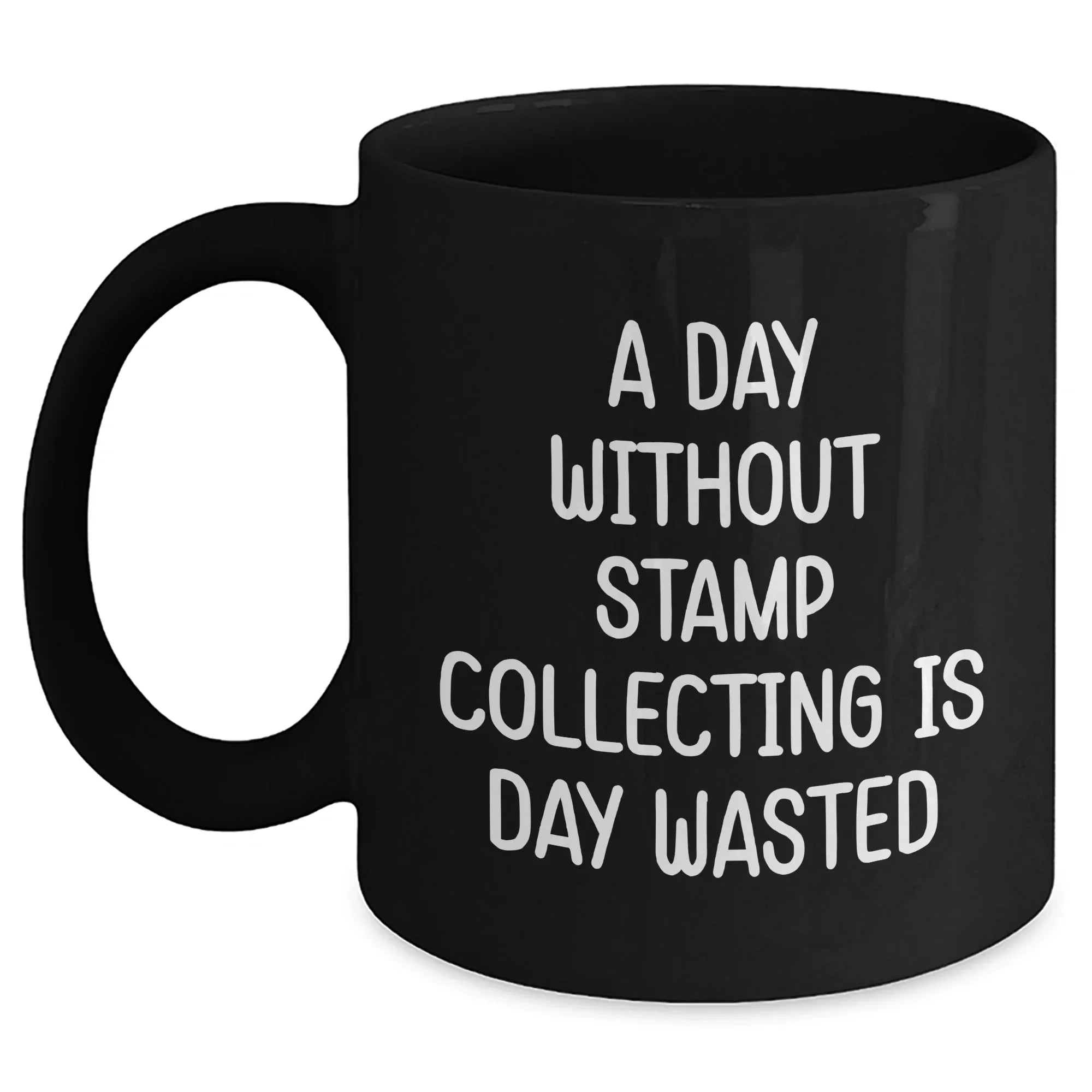 Funny Stamp Collecting Gifts for Men - 'A Day Without Stamp Collecting Is Day Wasted' Black Coffee Mug for Father's Day