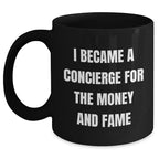 Funny Concierge Gifts for Mother's Day - Black Coffee Mug, Gifts from Friends, Unique Unique Gifts