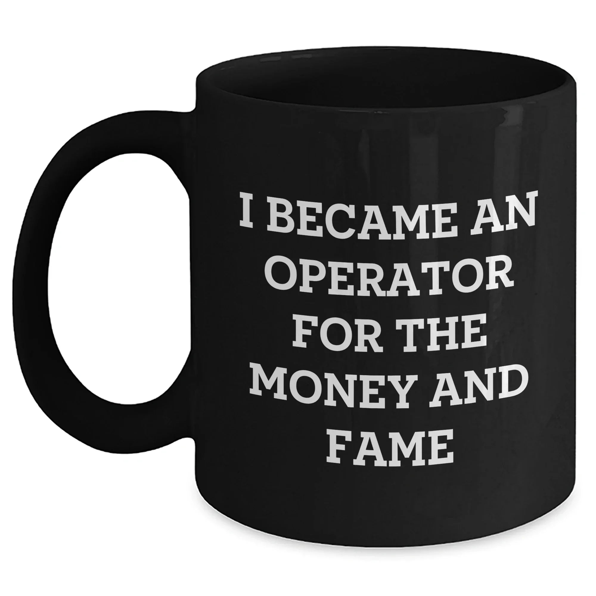 Operator Humor Funny Gifts from Friends for Operator Unique Mother's Day Black Coffee Mug