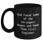 Funny Civil Engineer Black Coffee Mugs Gifts from Friends to Civil Engineer Graduates, Inspirational Quote, Black Ceramic Mugs with 11oz or 15oz Capacity, Gifts for Civil Engineer Men and Women