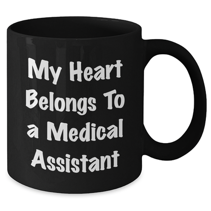 Funny Medical Assistant Gifts from Friends, Cute Graduation Unique Gifts for Medical Assistant, My Heart Belongs To A Medical Assistant Black Coffee Mug, Gifts from Friends to Medical Assistant - Additional