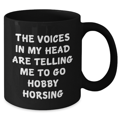 Hobby Horsing Gifts from Men to Hobby Horsing Friends - Funny Quote Coffee Mug for Father's Day - Additional