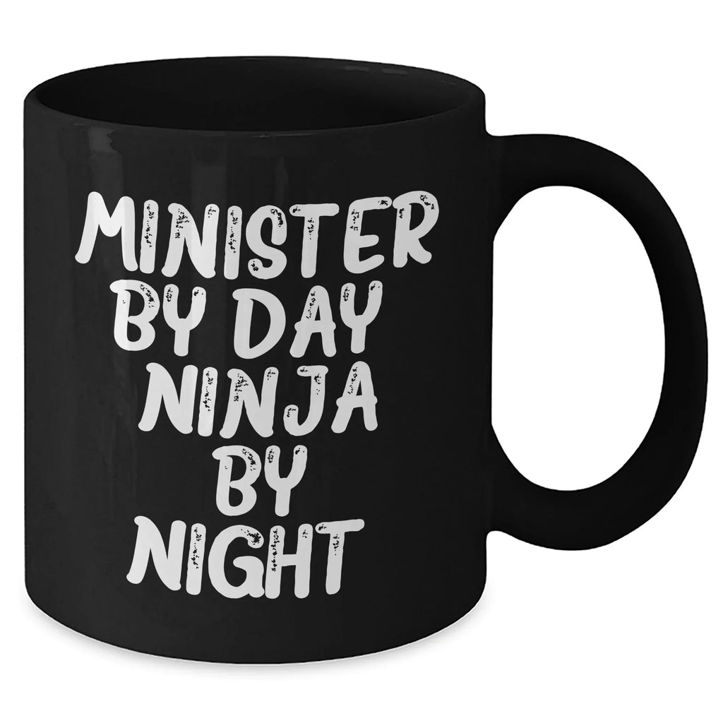 Minister By Day Funny Black Coffee Mug Gifts from Friends to Minister on Mother's Day