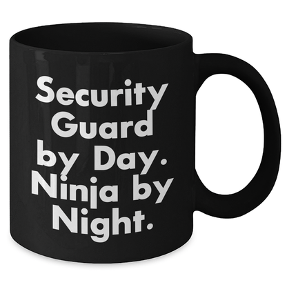 Funny Security Guard Gifts from Coworkers, Friends, or Family - 'Security Guard By Day. Ninja By Night.' Black Coffee Mug for Graduation - Additional