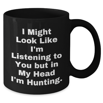 Funny Hunting Quote Gifts for Men from Dad, Black Coffee Mug for Father's Day - Additional
