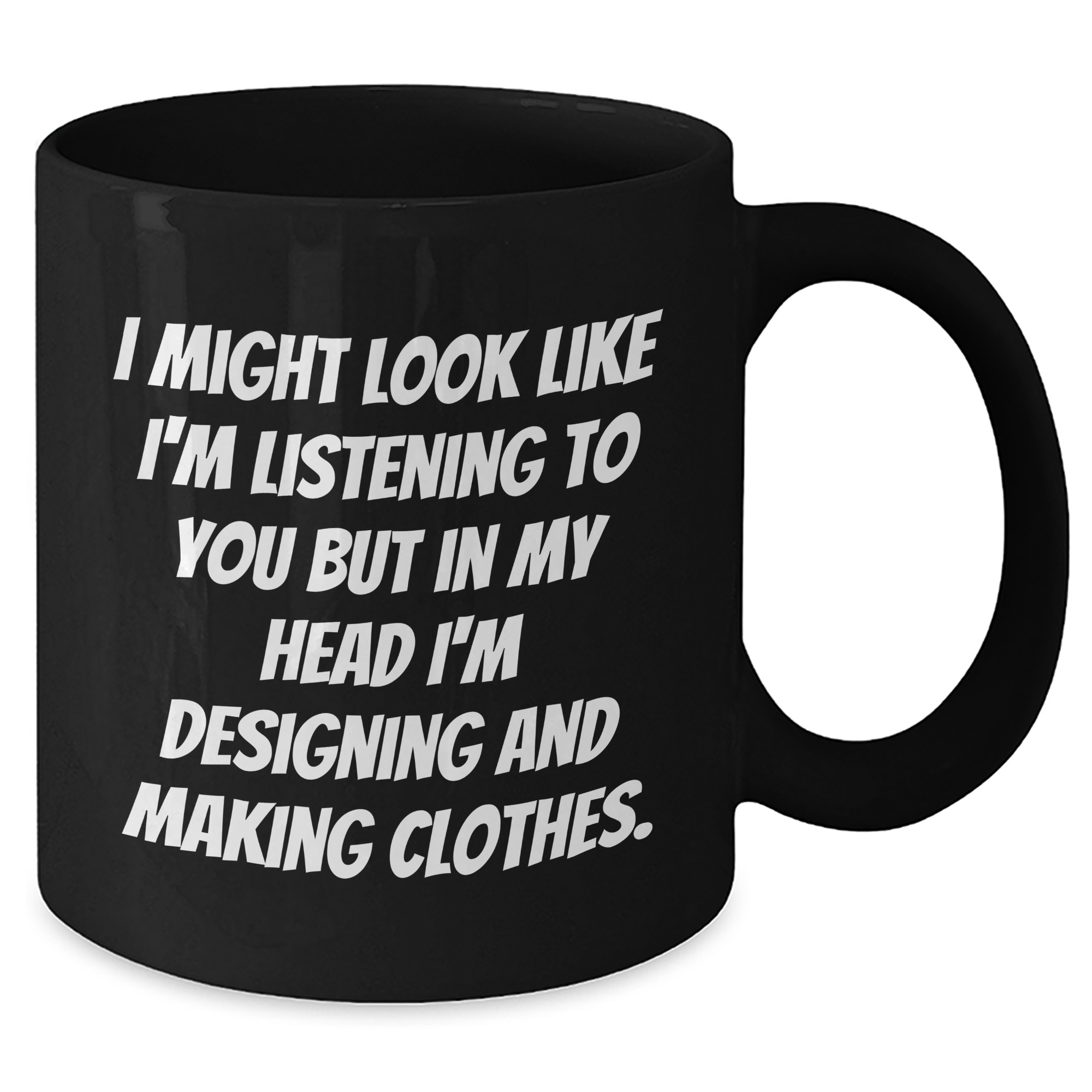 Designing and Making Clothes Enthusiasts Funny Gifts from Men to Their Friends on Father's Day - Black Coffee Mug - Additional