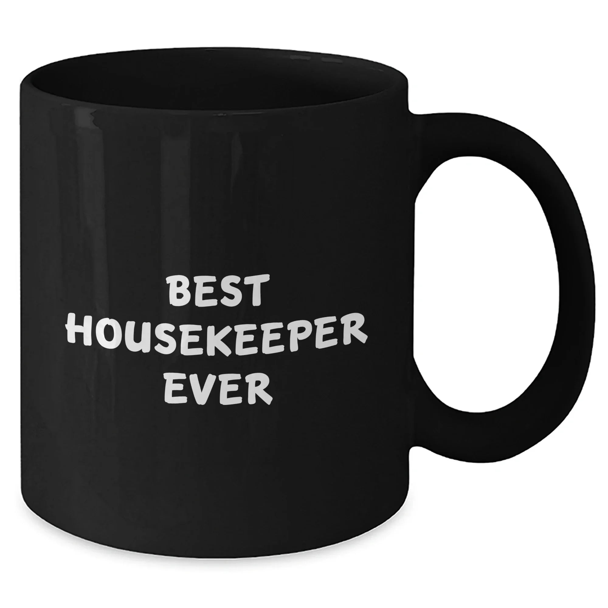 Funny Housekeeper Gifts from Friends - Best Housekeeper Ever Quote on Black Coffee Mug for Mother's Day