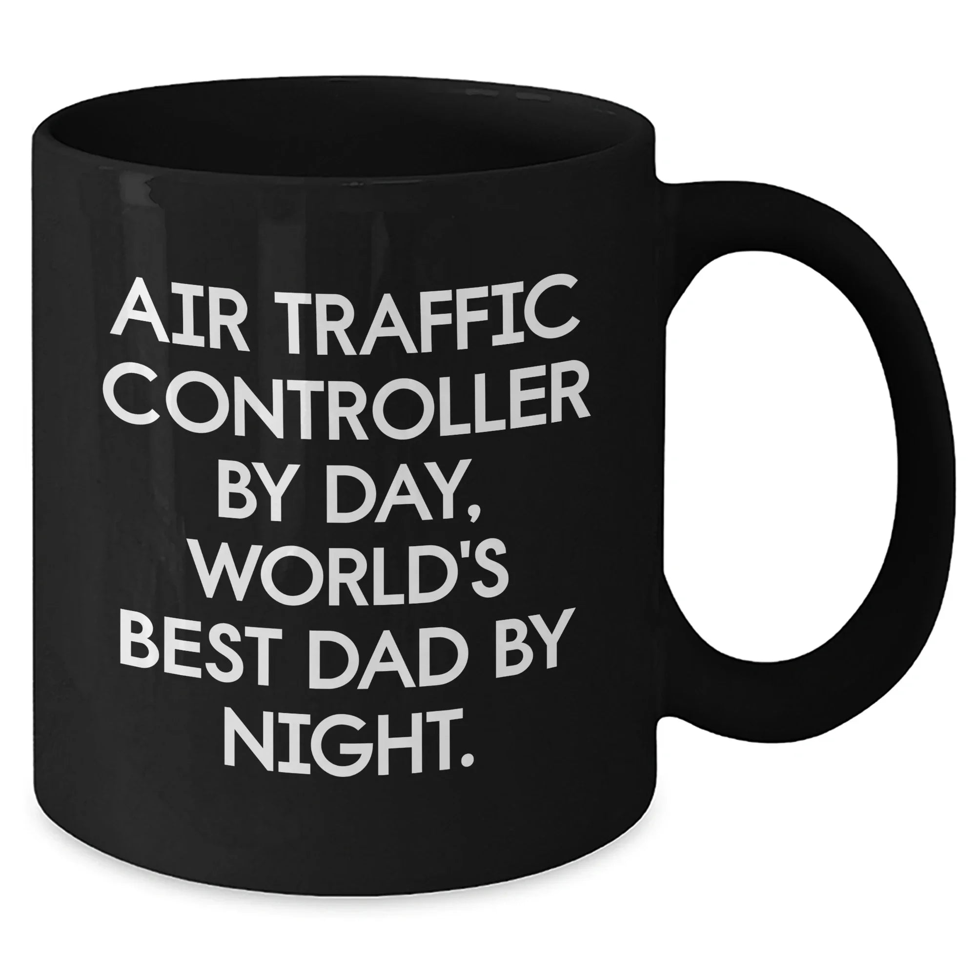Air Traffic Controller Funny Coffee Mug Gifts from Dad to Air Traffic Controller Friends