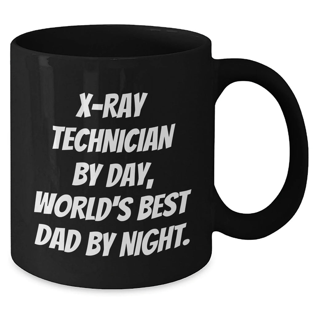 X-Ray Technician Gifts - Funny Black Coffee Mug, 'X-ray Technician By Day, World's Best Dad By Night.' - Graduation Unique Gifts from Men, For X-Ray Technician