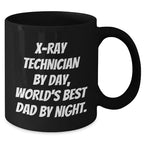 X-Ray Technician Gifts - Funny Black Coffee Mug, 'X-ray Technician By Day, World's Best Dad By Night.' - Graduation Unique Gifts from Men, For X-Ray Technician
