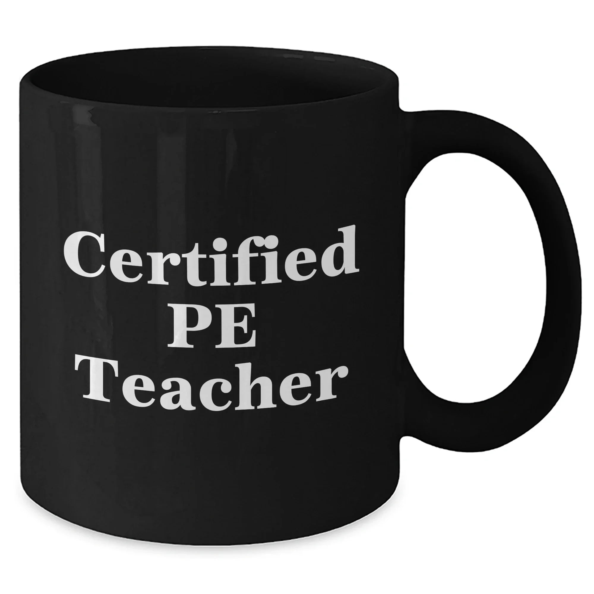 Funny PE Teacher Gifts from Friends for Father's Day Unique Black Coffee Mugs, 'Certified PE Teacher' Quote, Microwave and Dishwasher Safe