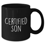 Funny Son Gifts from Dad - 'Certified Son' Black Coffee Mug for Men, Father's Day Unique Gifts