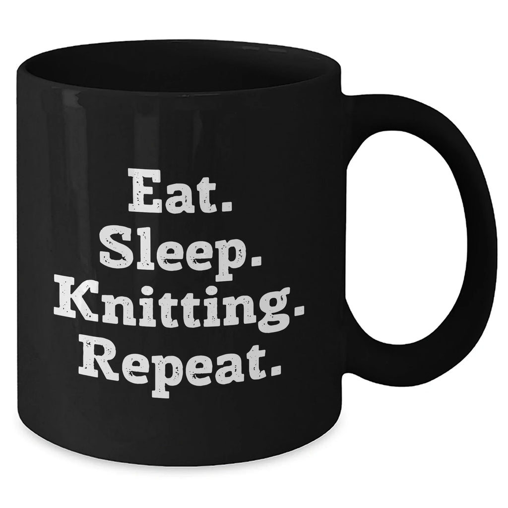 Funny Knitting Gifts from Family, Friends, or Coworkers - Eat. Sleep. Knitting. Repeat. Black Coffee Mug for Knitting Enthusiasts, Unique Father's Day Unique Gifts for Men