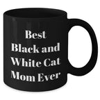 Funny Black and White Cat Mom Ever Gifts from Mom to Dad, Unique Black Coffee Mug for Father's Day