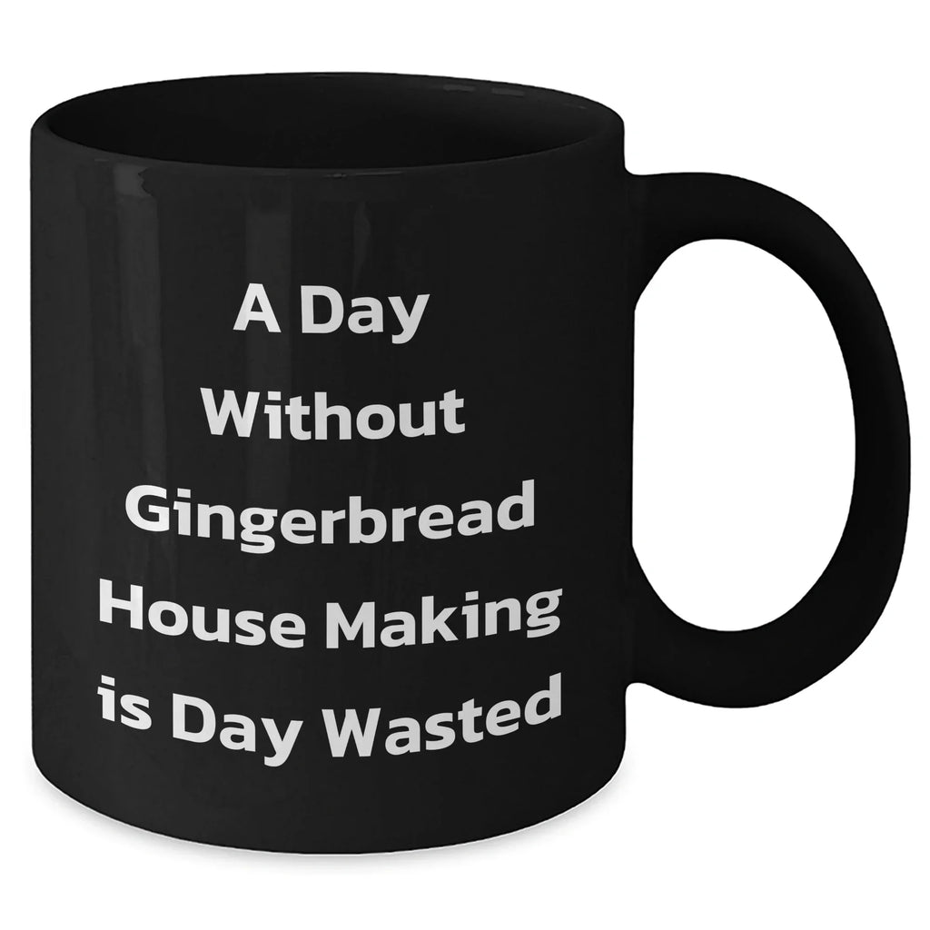 Gingerbread House Making Enthusiasts' Delight, Funny Mug for Dad's Day Gifts from Family, Friends, or Coworkers