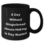 Gingerbread House Making Enthusiasts' Delight, Funny Mug for Dad's Day Gifts from Family, Friends, or Coworkers