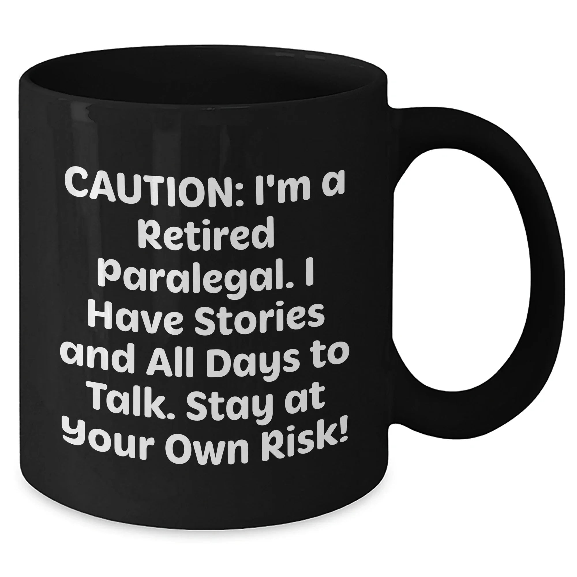 Paralegal Humor Black Coffee Mug, Funny Quote Gift for Paralegal Friends, Gifts from Family for Mother's Day