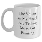 Funny Painting Humor White Coffee Mug, Gifts from Friends to Men, Unique Father's Day Unique Gifts for Painting Enthusiasts