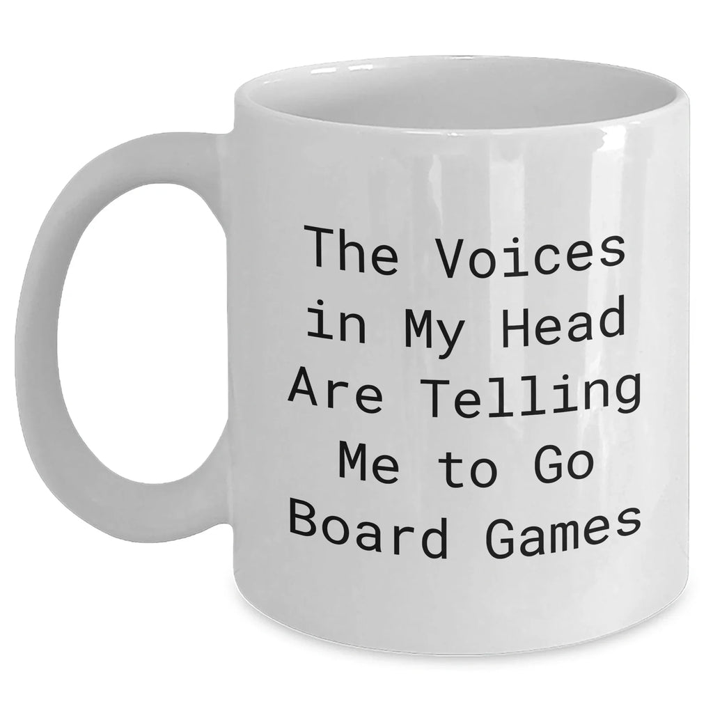 Funny Board Games Enthusiasts Gifts for Men - White Coffee Mug, 'The Voices In My Head Are Telling Me To Go Board Games', Perfect Father's Day Unique Gifts from Family