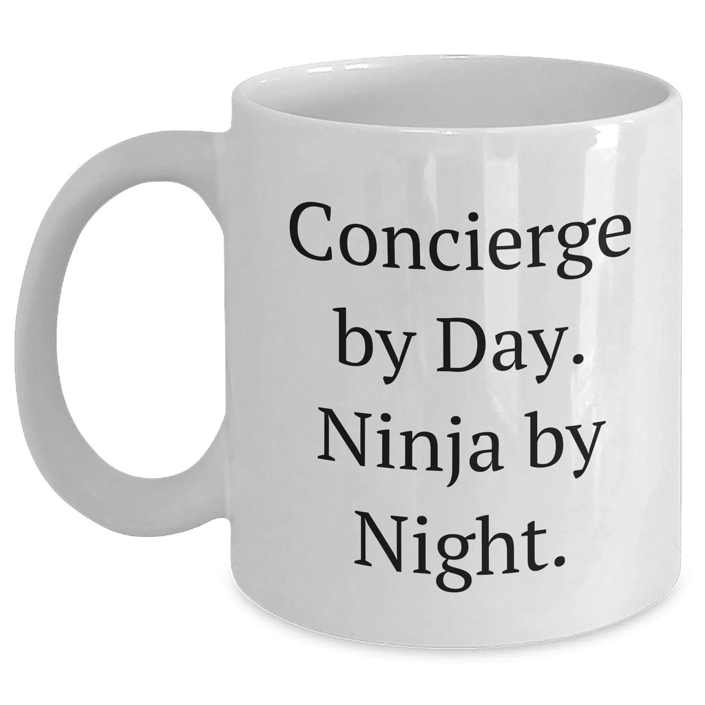 Concierge Gifts, Funny Quote, White Coffee Mugs for Mother's Day from Friends, Gifts for Concierge Women