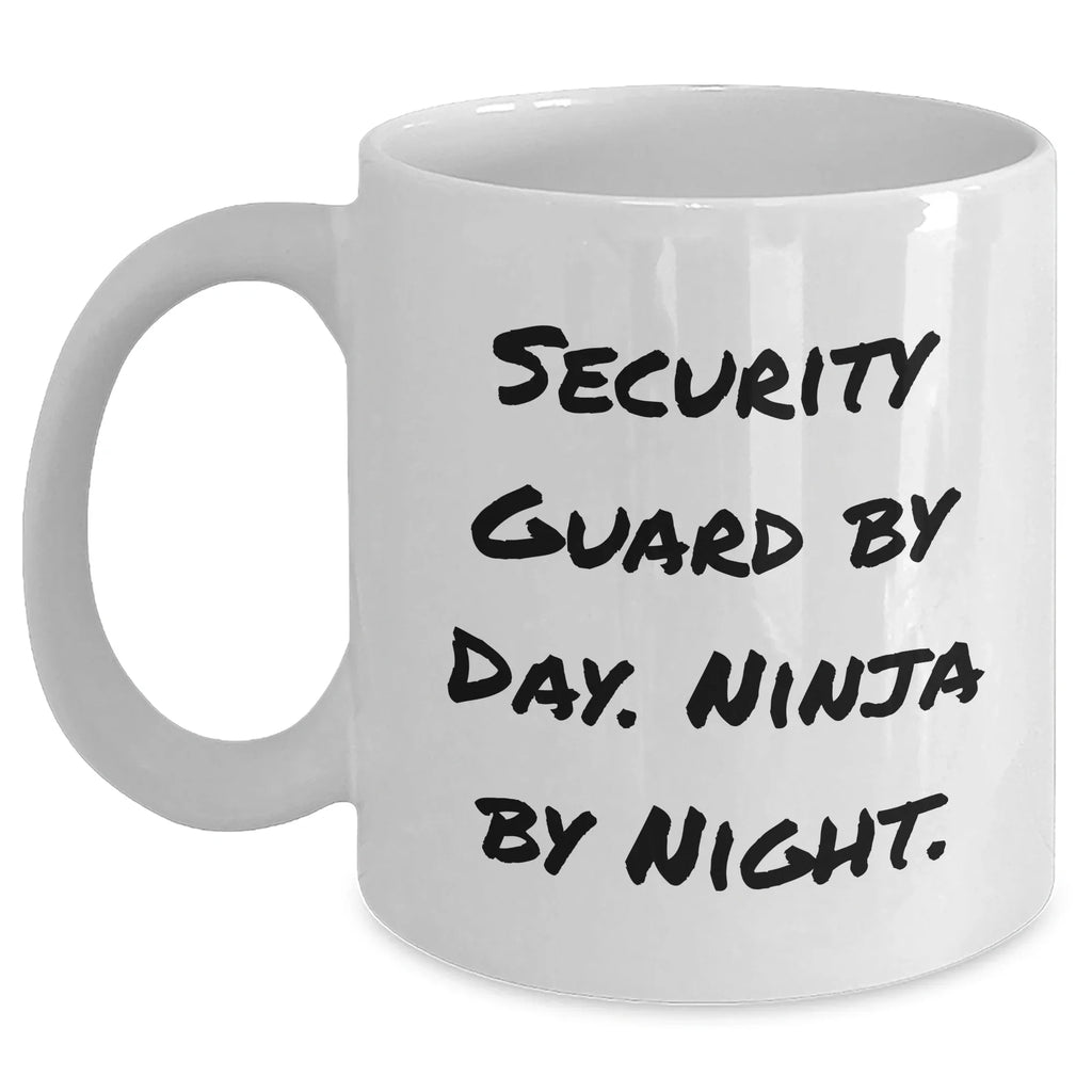 Security Guard Humor White Coffee Mugs, Funny Ninja Gifts for Men from Coworkers