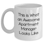 Funny Apartment Manager Gifts, 'This Is What An Awesome Apartment Manager Looks Like' White Coffee Mug for Dad, Gift from Family, Unique Father's Day Presents