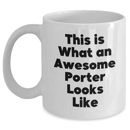 Funny Porter Gifts from Friends and Family for Awesome Dads on Father's Day, White Coffee Mug - Main