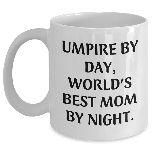 Umpire Gifts for Men, Funny 'Umpire By Day, World's Best Mom By Night.' White Coffee Mug, Father's Day Unique Gifts from Family - Main