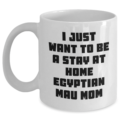 Funny Egyptian Mau Cat Mom Quotes Gifts for Men Dad from Egyptian Mau Cat Lovers, White Coffee Mug for Father's Day - Main