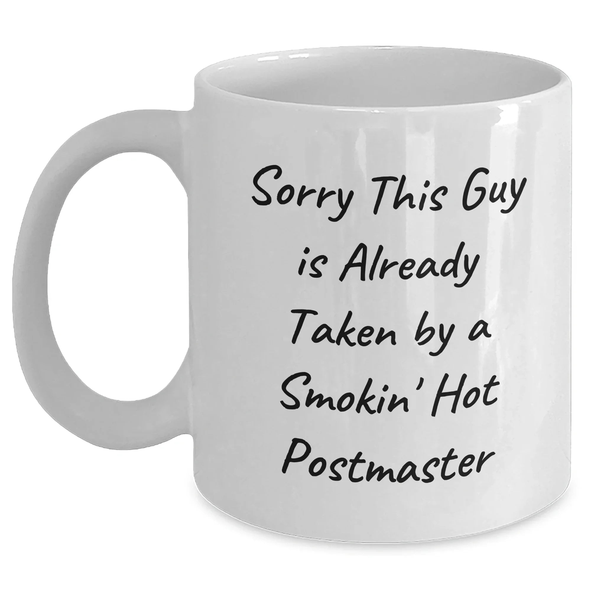 Funny Postmaster Quote White Coffee Mug Gifts from Friends for Father's Day