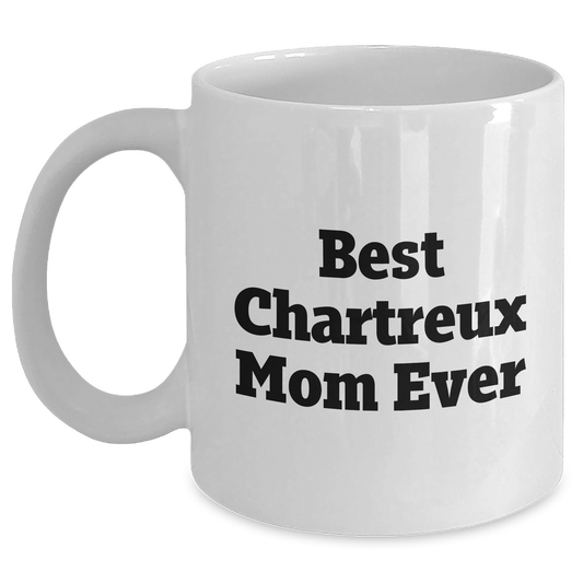 Funny Chartreux Cat Mom Gifts from Friends and Family for Dad, 'Best Chartreux Mom Ever' Quote on White Coffee Mug, Microwave and Dishwasher Safe - Main