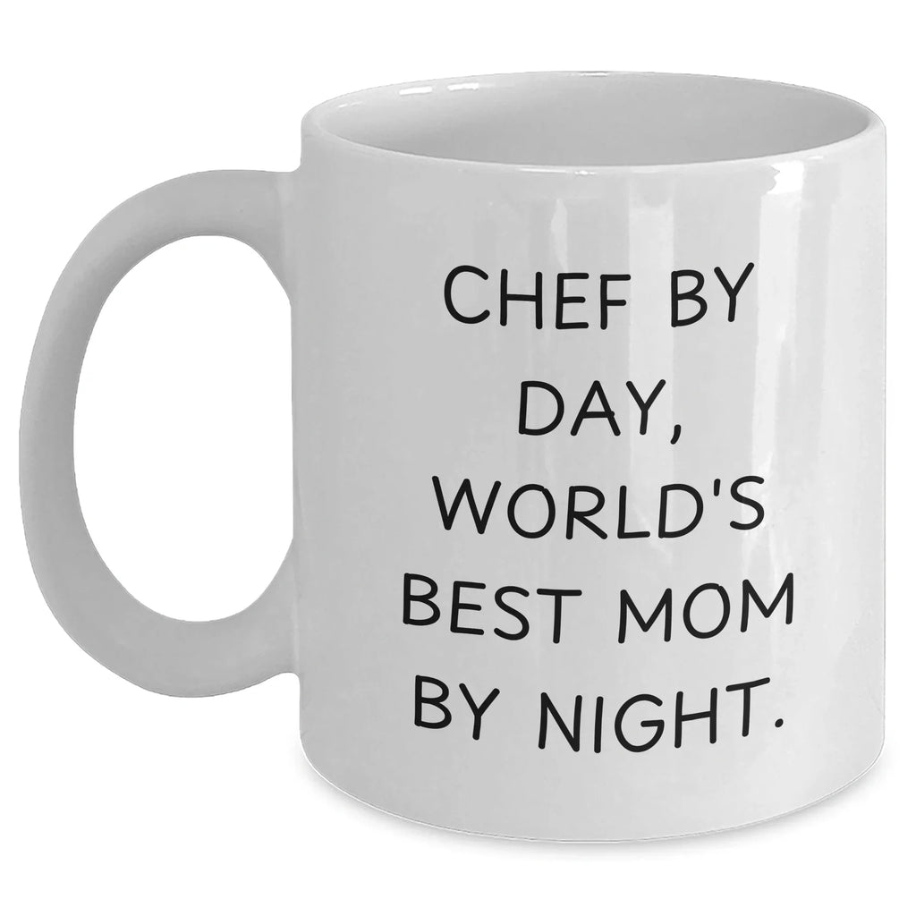 Funny Chef Gifts from Mom to Chef by Day, World's Best Mom By Night., White Coffee Mug for Chef Graduation Unique Gifts