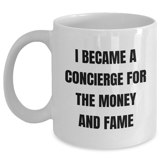 Concierge Gifts, Funny Quote, White Coffee Mug, Gifts from Friends, Gifts for Concierge, Mother's Day Unique - Main