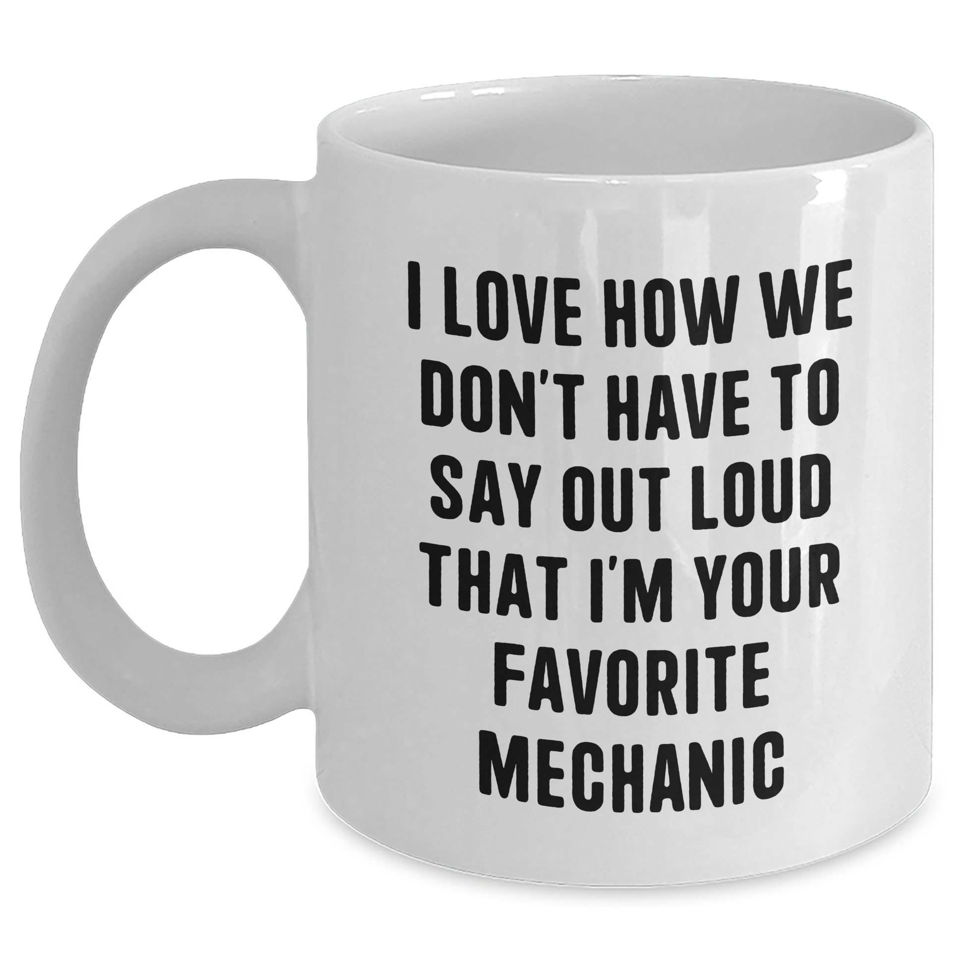 Funny Mechanic Gifts from Friends for Favorite Mechanic - White Coffee Mug, Graduation Unique Gifts - Main