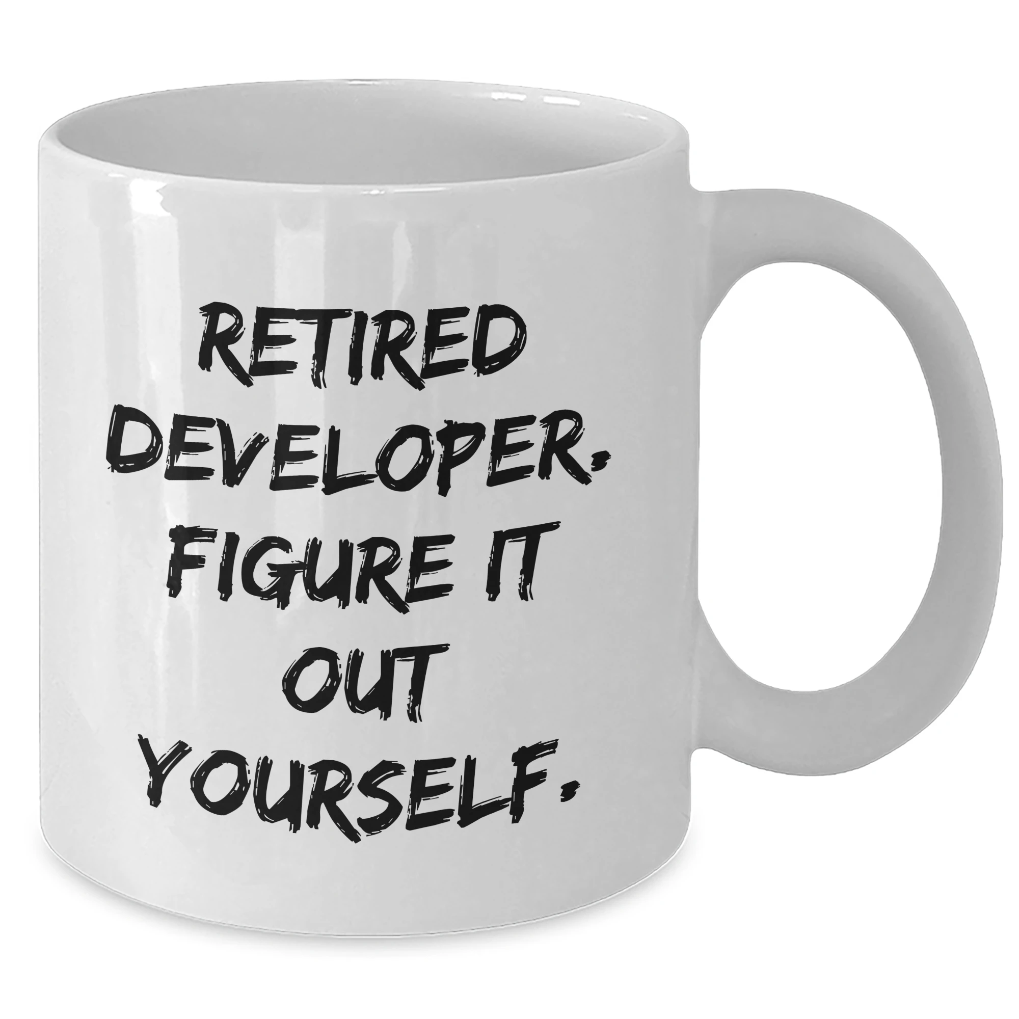 Developer Humor Funny Quote White Coffee Mug Gifts from Men to Developer Friends, Coworkers, Family