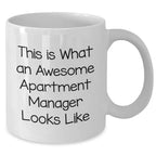 Funny Apartment Manager Gifts, 'This Is What An Awesome Apartment Manager Looks Like' White Coffee Mug for Dad, Gift from Family, Unique Father's Day Presents