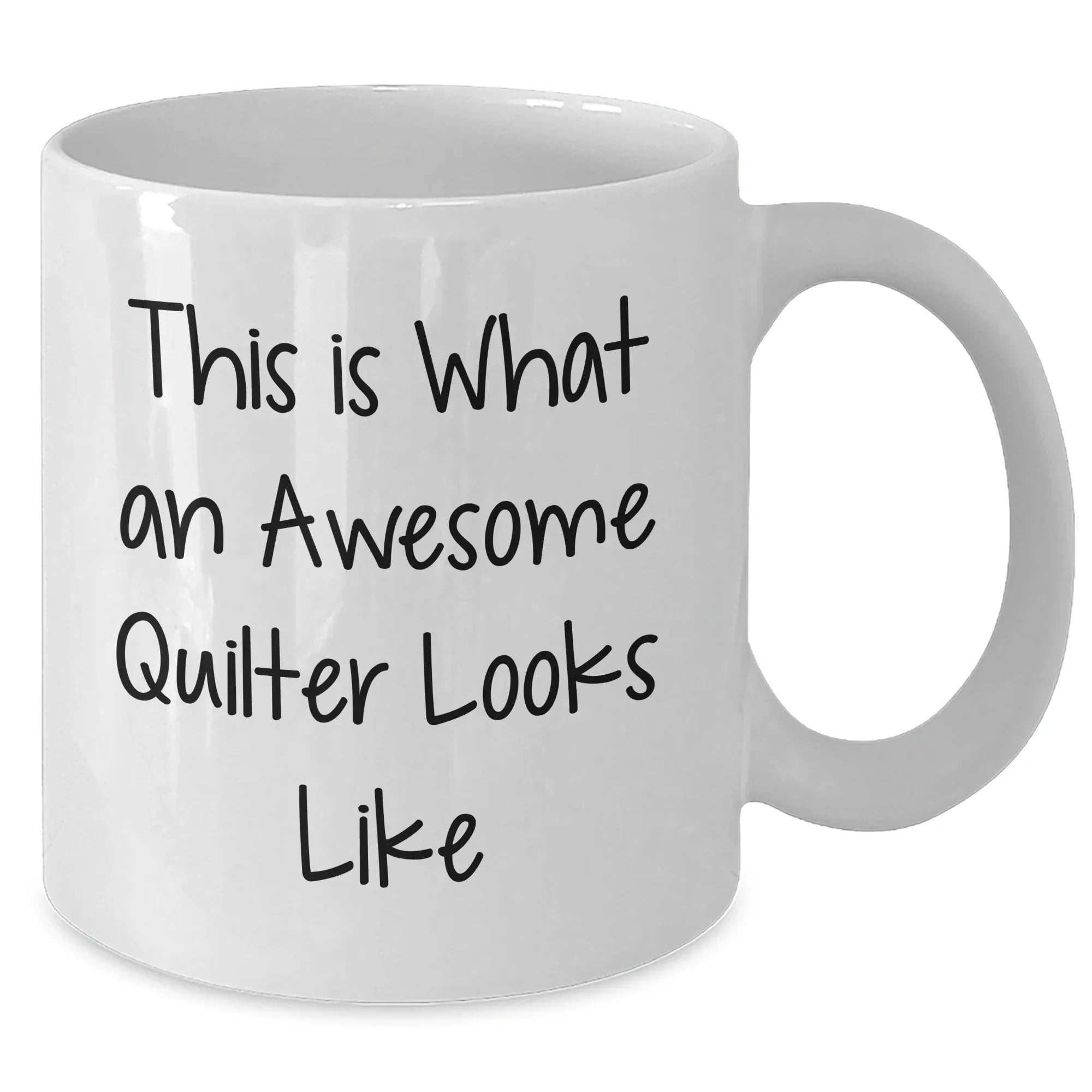 Funny Quilter Gifts - This Is What An Awesome Quilter Looks Like White Coffee Mug for Men, Women, and Friends - Father's Day Unique Gifts from Family