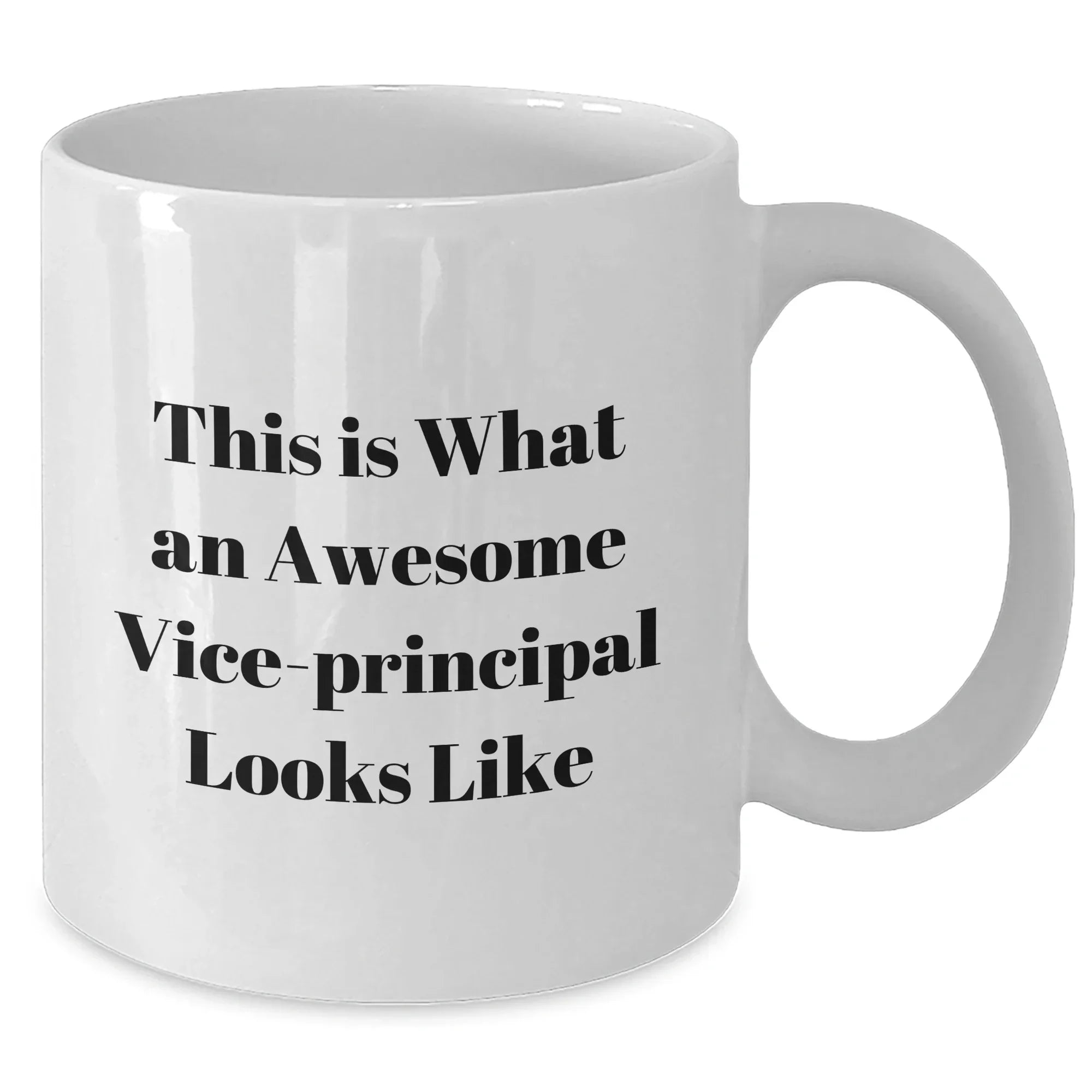 Funny Vice-principal Gifts from Friends and Family - White Coffee Mug, 'This Is What An Awesome Vice-principal Looks Like', Father's Day Unique Gifts